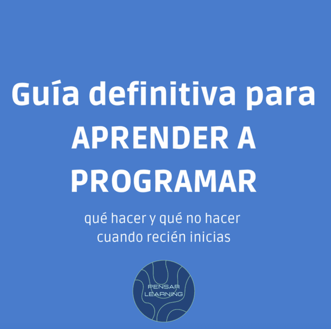 Mi guía para aprender a programar
