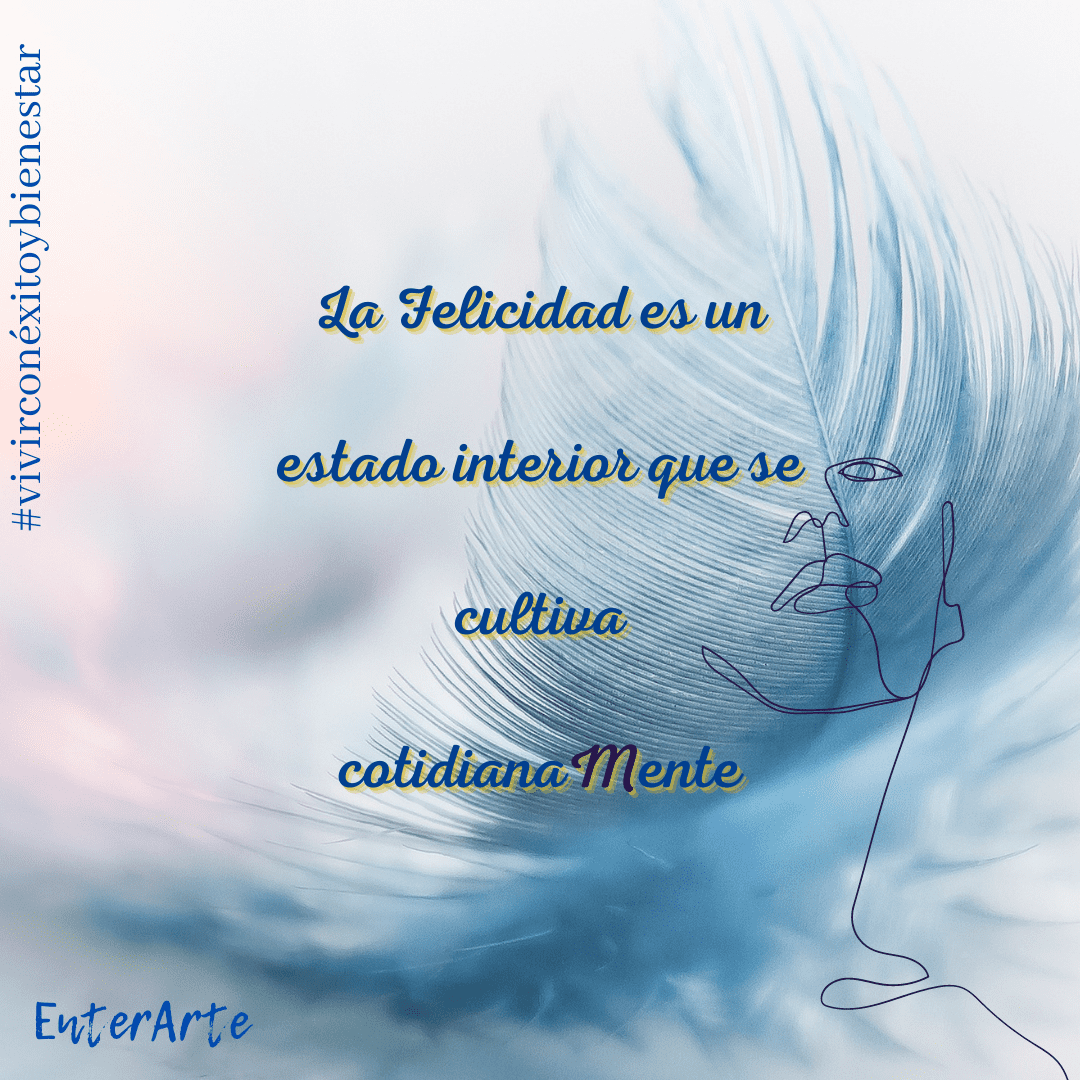 Tu felicidad nace cotidianaMente