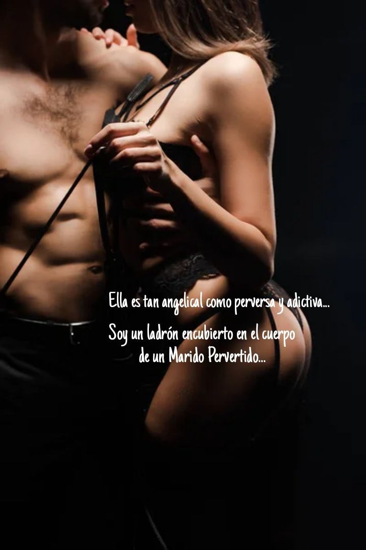 Eres un Marido Pervertido o Deseas uno así