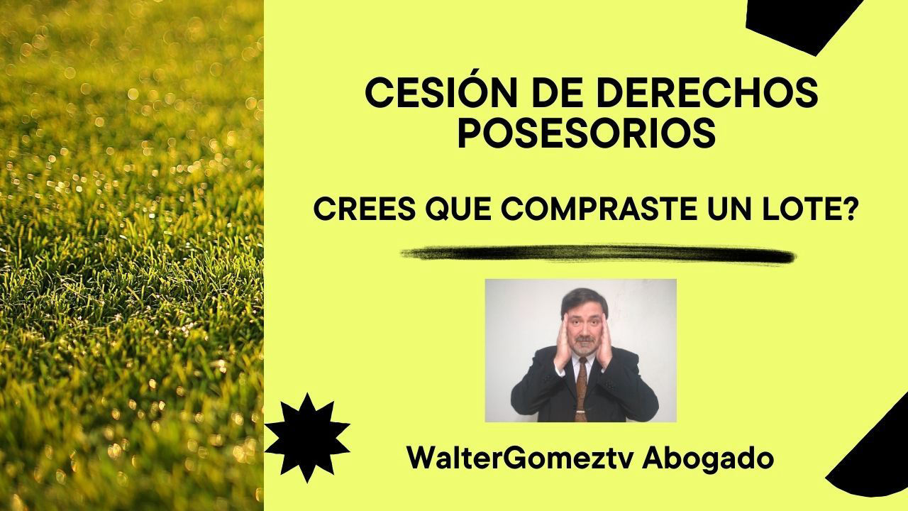 EL BOLETO DE CESIÓN DE DERECHOS POSESORIOS