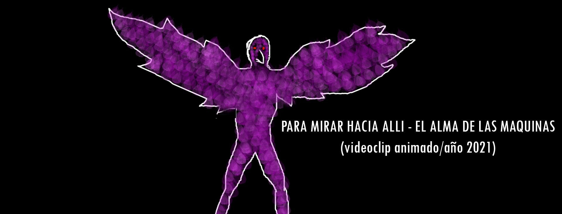 PARA MIRAR HACIA ALLI - videoclip animado (2021)